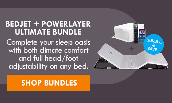BedJet + PowerLayer ultimate bundle. Shop bundles.