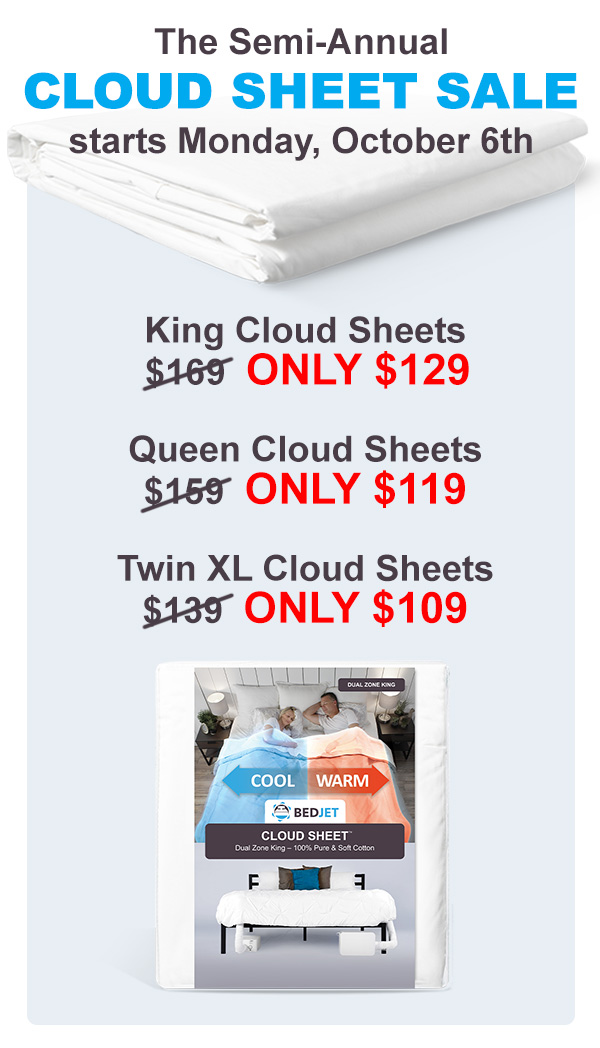Semi-Annual Cloud Sheet Sale starts October 7th at 8am ET