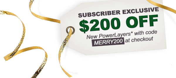 Extra $200 off new PowerLayers (excluding Twin XL size) with code MERRY200