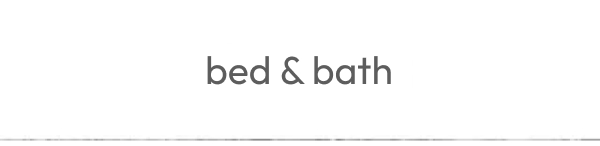 bed bath