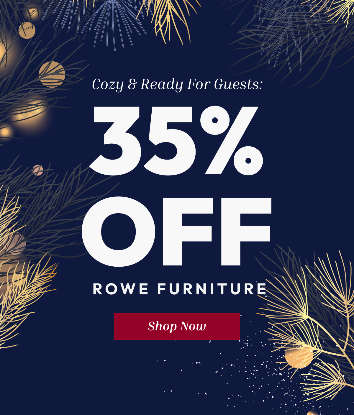 Cozy & Ready For Guests: 35% OFF ROWE FURNITURE