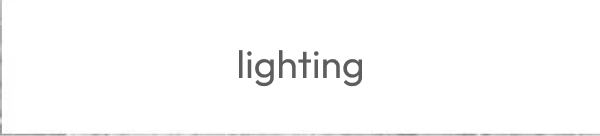 lighting