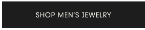 SHOP MEN'S JEWELRY