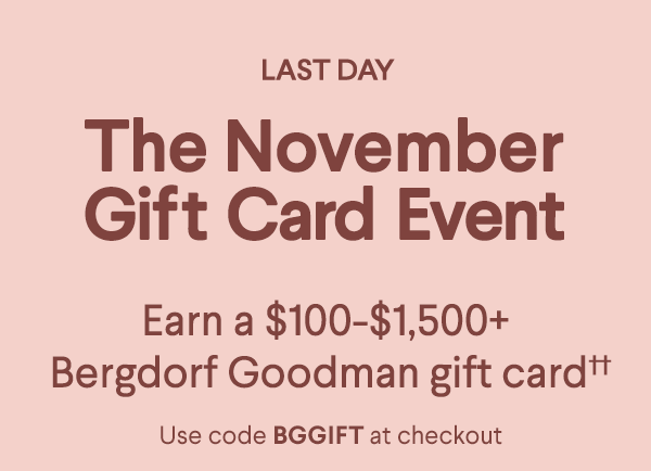Last Day - The November Gift Card Event