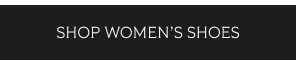 SHOP WOMEN'S SHOES