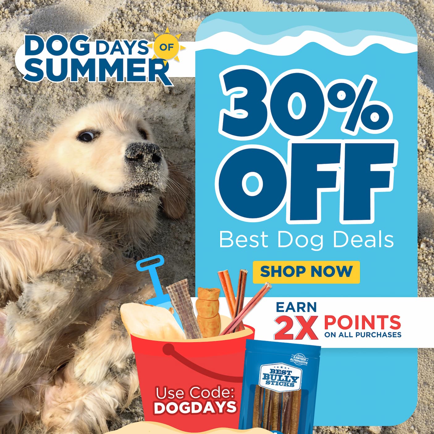 dog days of summer 30% off best dog deals earn 2x points code DOGDAYS shop now