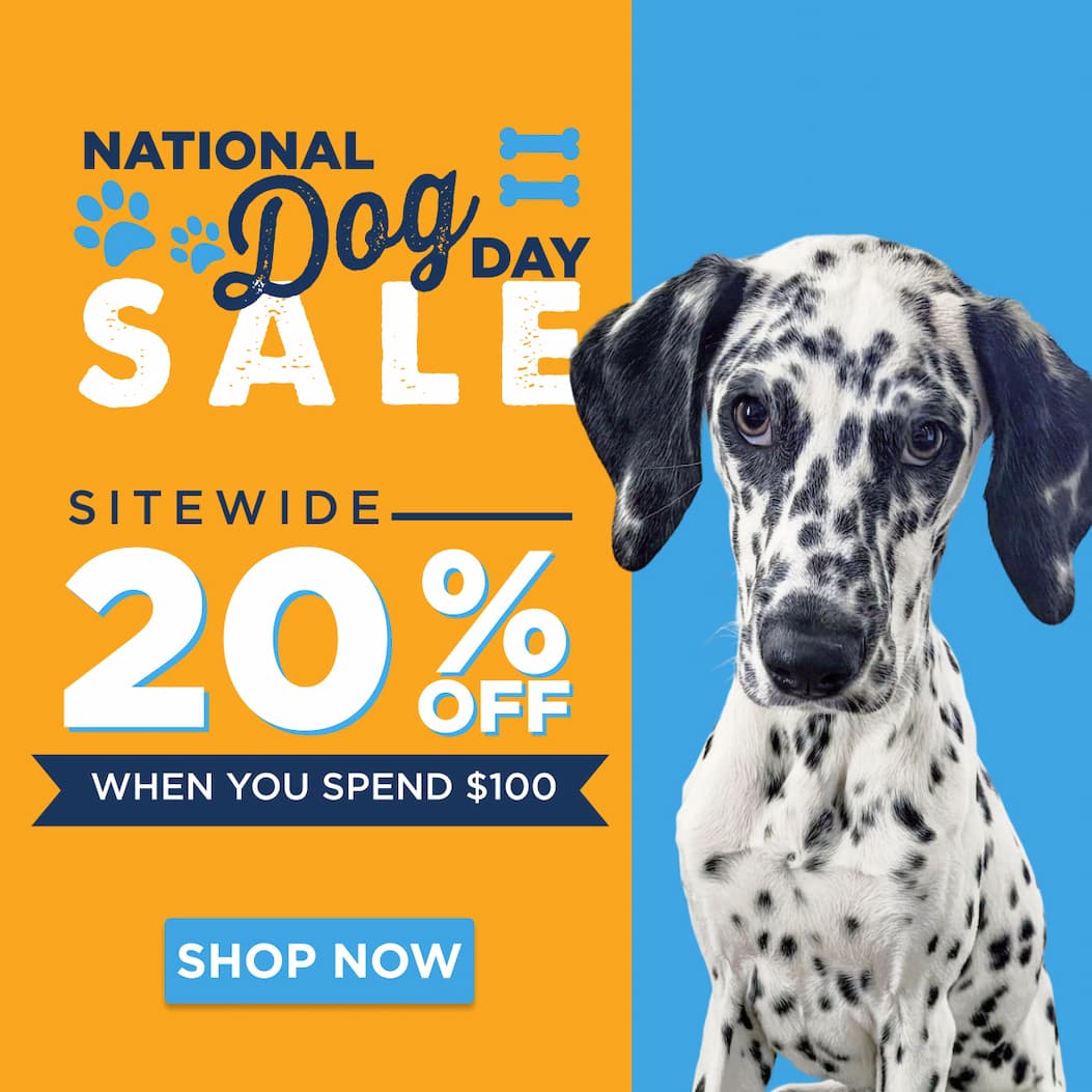 national dog day sale 20% off when you spend $100 shop now