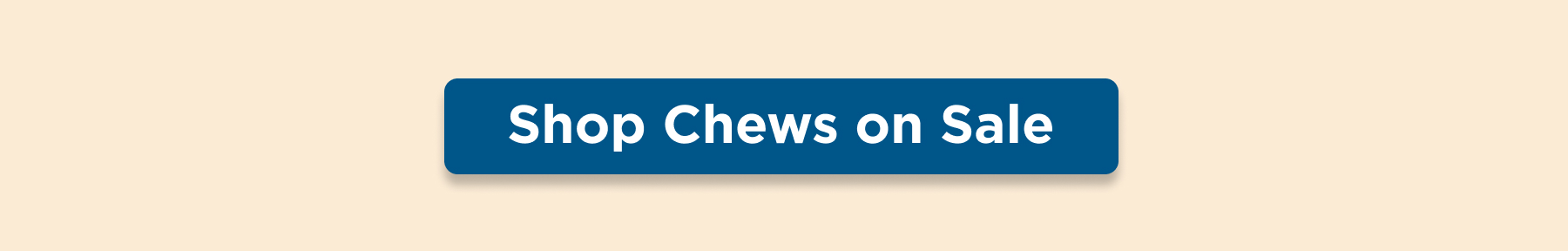 shop chews on sale