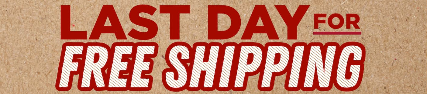 last day for free shipping