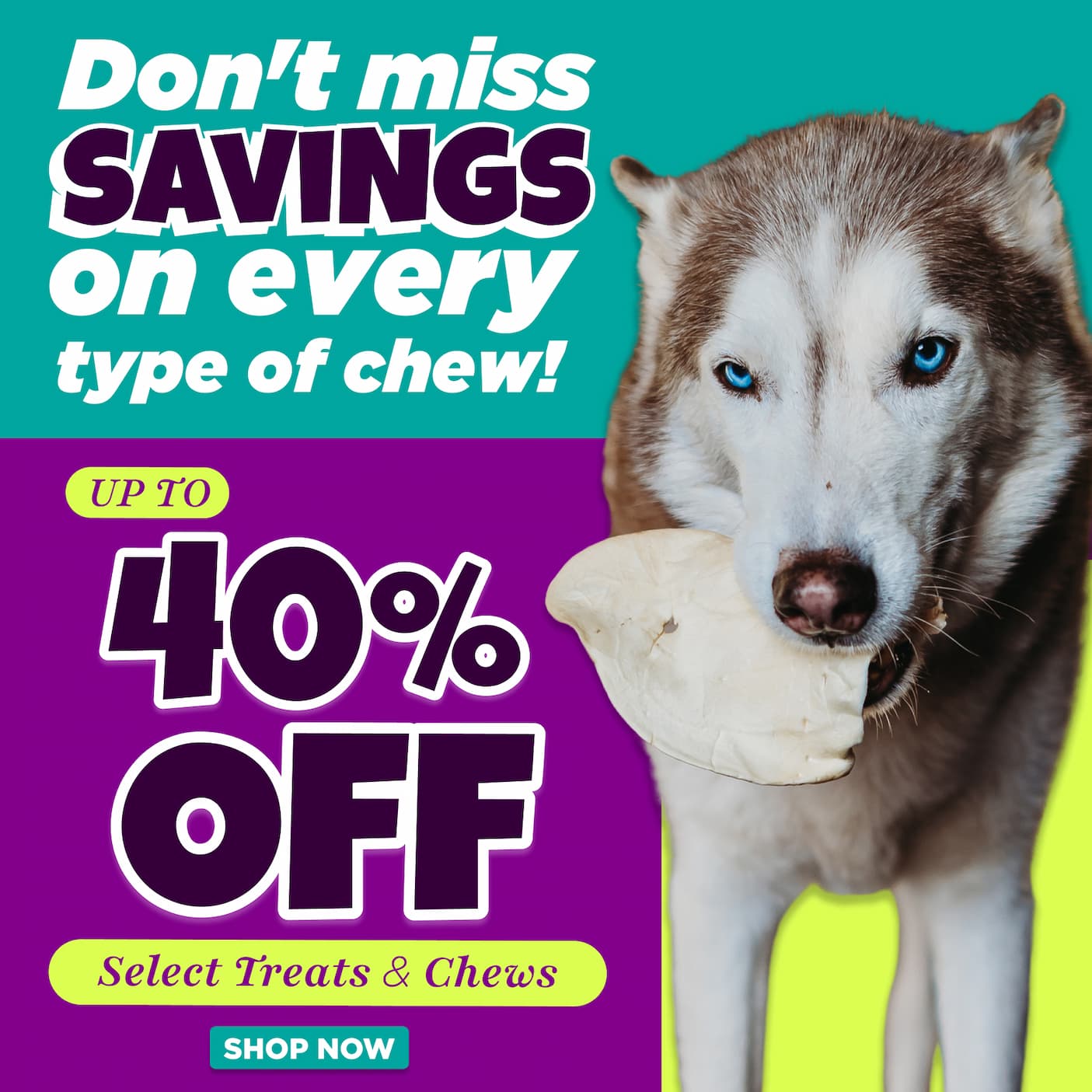 love your dog sale - up to 40% off select chews shop now