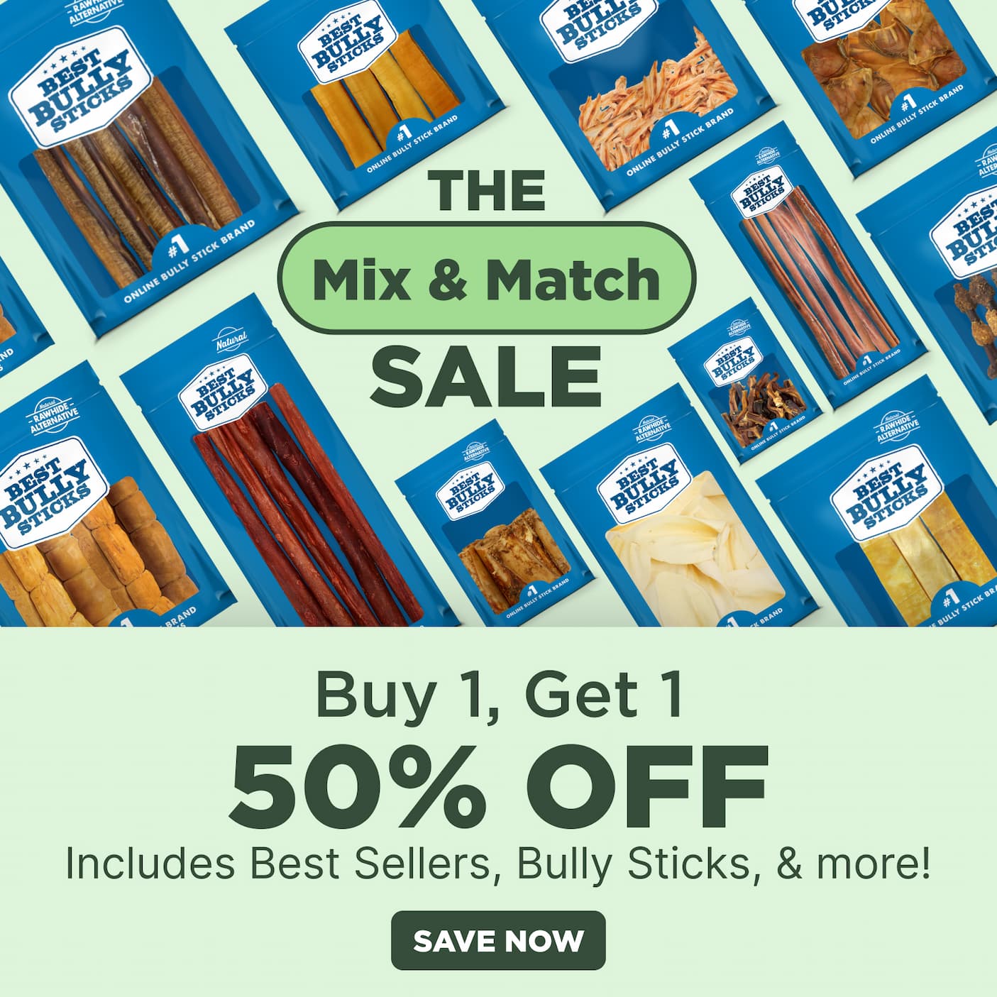 mix and match treats and chews BOGO50 with code MIX50