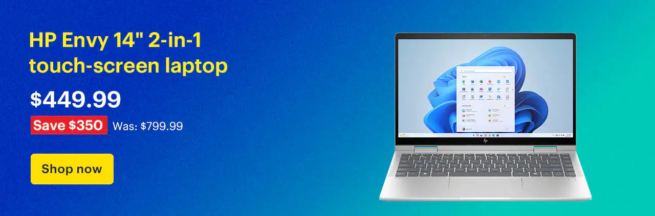 HP Envy 14-inch 2-in-1 touch-screen laptop. Price: $449.99 Savings: $350. Was: $799.99. Shop now.