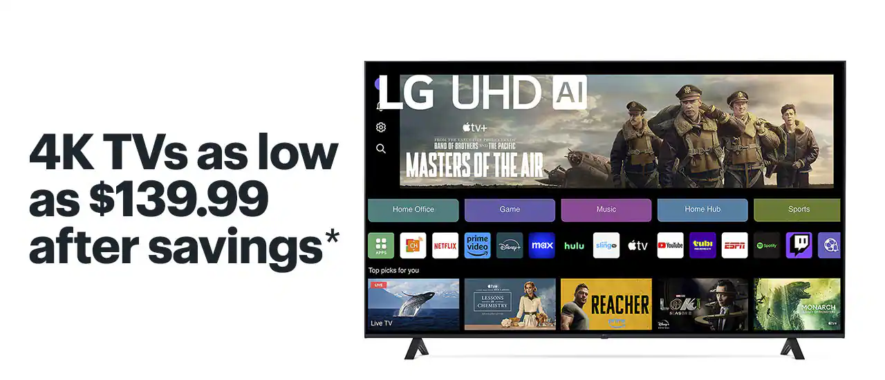 4K TVs as low as $139.99 after savings. Shop now. Reference disclaimer.