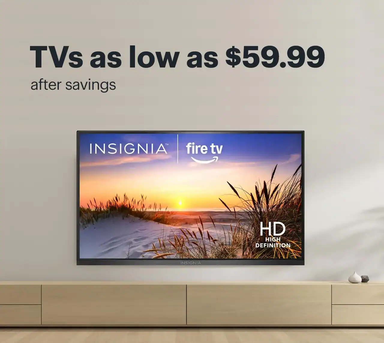 TVs as low as $59.99 after savings. Shop now. 