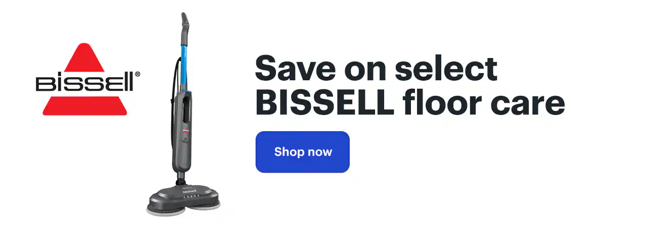 Save on select BISSELL floor care. Shop now.