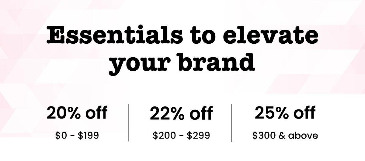 Essentials to elevate your brand 
