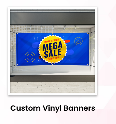 Custom Vinyl Banners