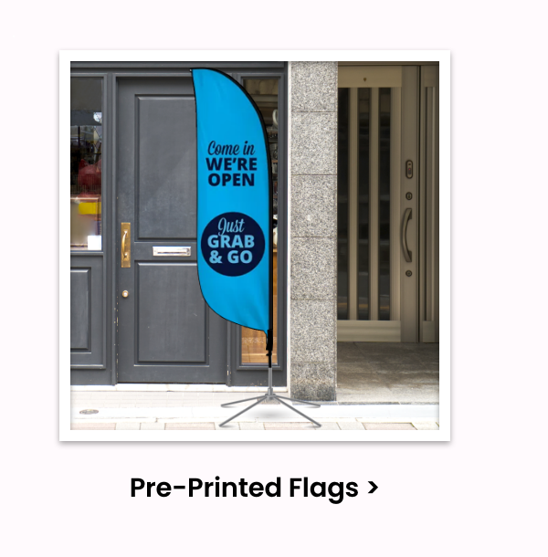 Pre-Printed Flags