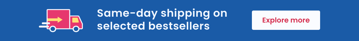 Same-Day shipping on selected bestsellers [Explore more]