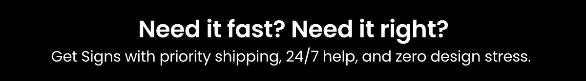 Need it fast? Need it right?