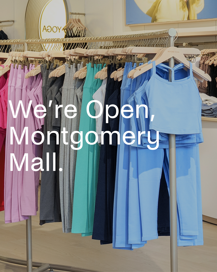 We're open, Montgomery Mall.
