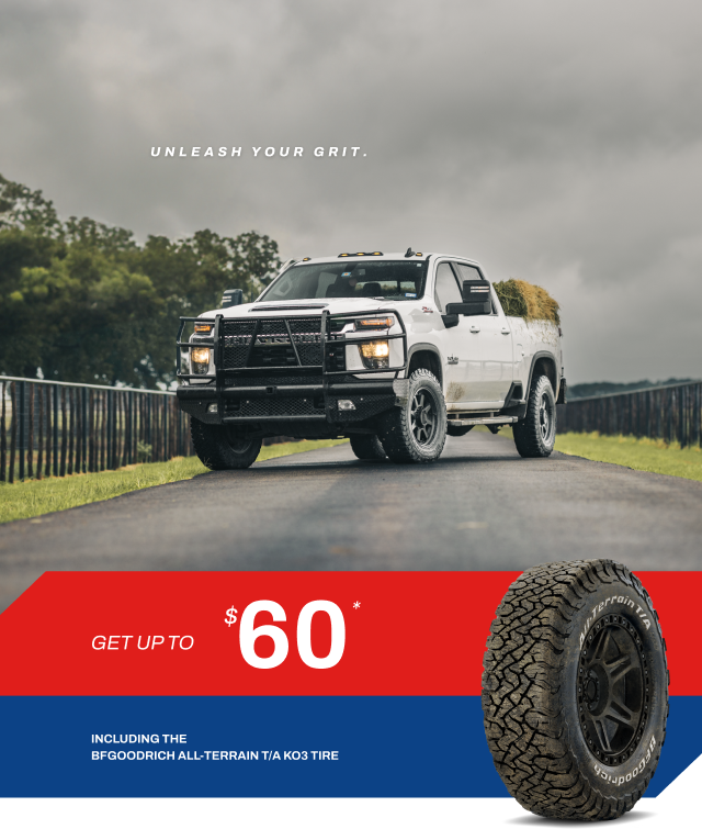 Get up to $60, including the BFGoodrich All-terrain T/A KO3 Tire