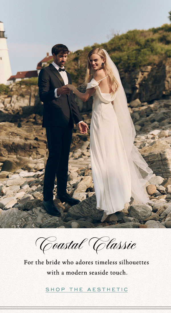 coastal classic, for the bride who adores timeless silhouettes with a modern seaside touch. shop the aesthetic