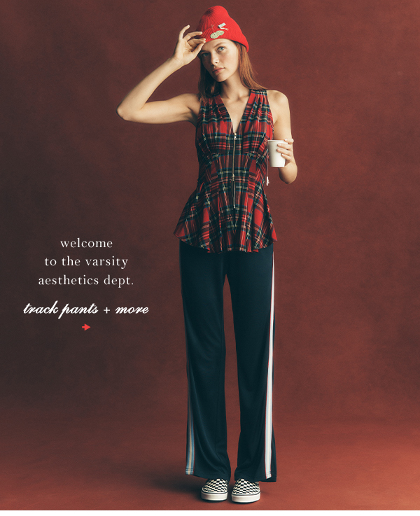 welcome to the varsity aesthetics dept. track pants and more