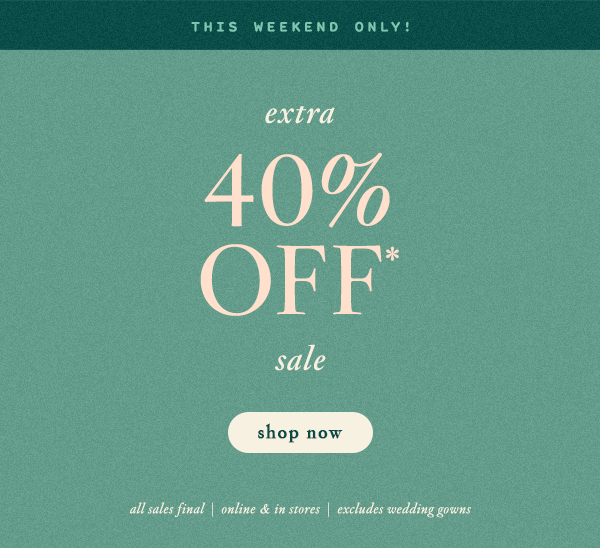 extra 40% Off sale shop now