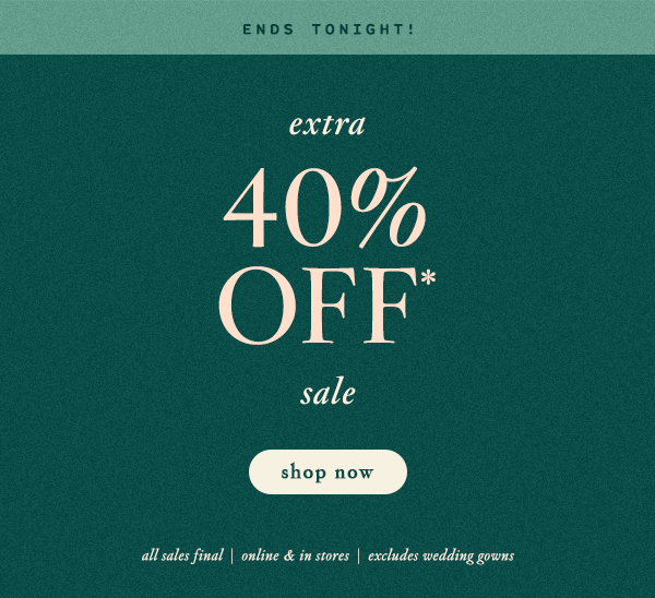 extra 40% Off sale shop now