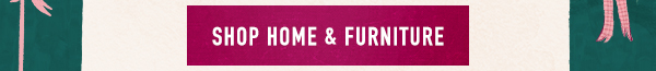 Shop home and furniture