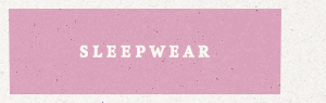 Sleepwear