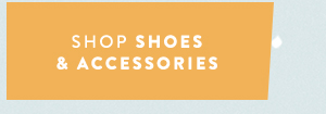 Shop Shoes & Accessories