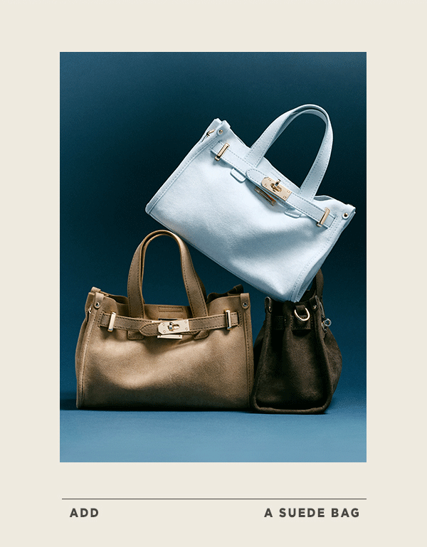 Add A Suede Bag