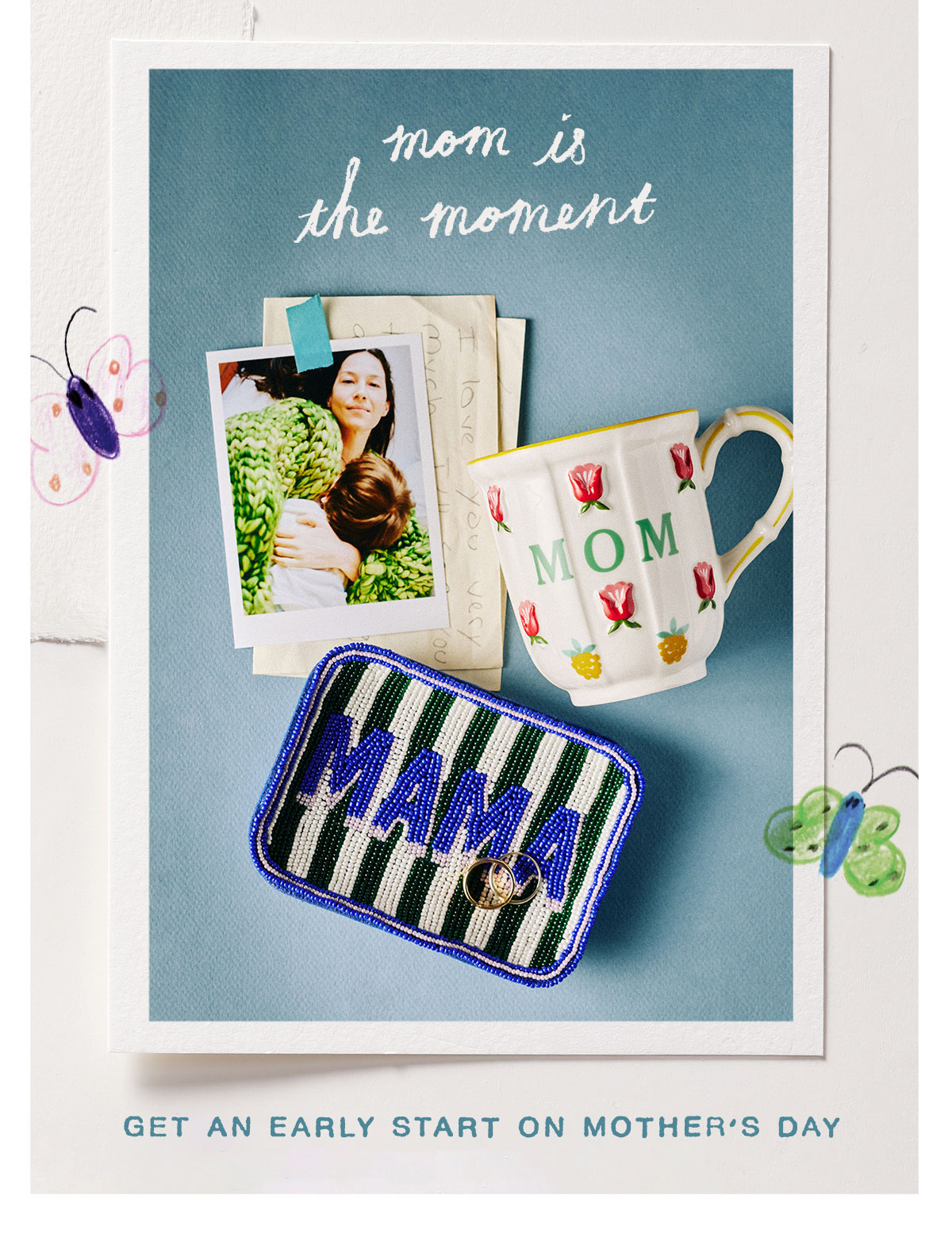 get an early start on mother's day
