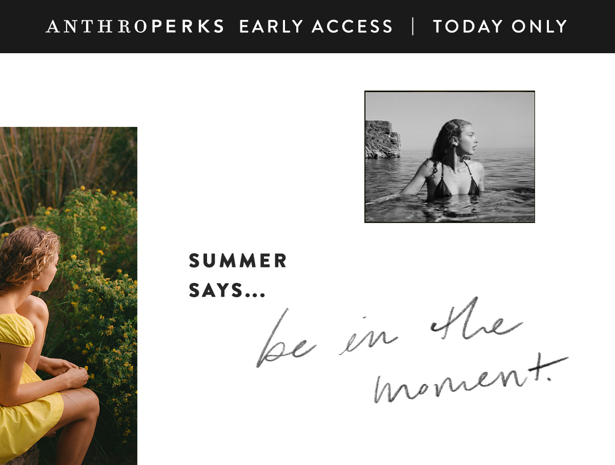 Summer Says... be in the moment