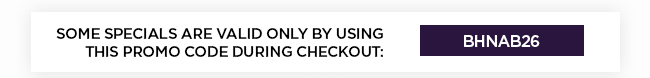 Promo Code: BHNAB26