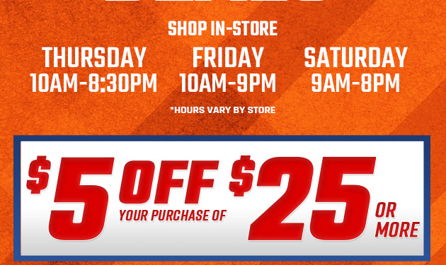 $5 off $25. Exclusions apply. Use code E251016