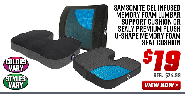 Samsonite Gel Infused Memory Foam Lumbar Support Cushion or Sealy Premium Plush U-Shape Memory Foam Seat Cushion