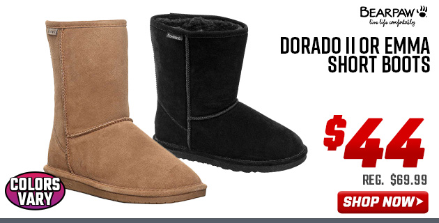 Bearpaw Dorado II or Emma Short Boots