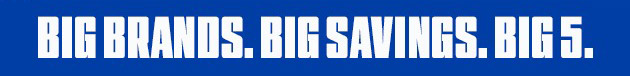 Big Brands. Big Savings. 