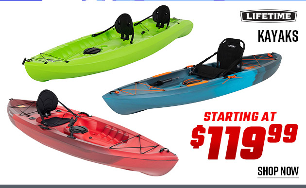 Lifetime Kayaks Starting at $119.99