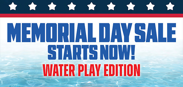 Big 5 Sporting Goods. Memorial Day Water Play