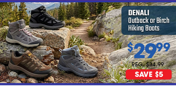 Denali Outback or Birch Hiking Boots