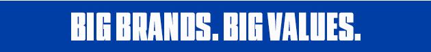 Big Brands. Big Savings.