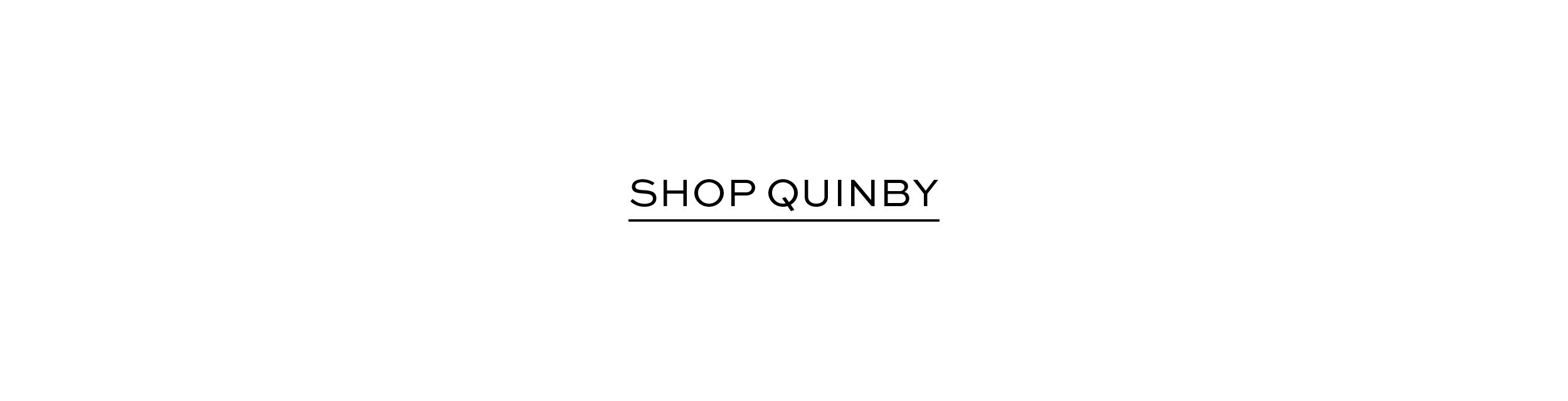SHOP QUINBY