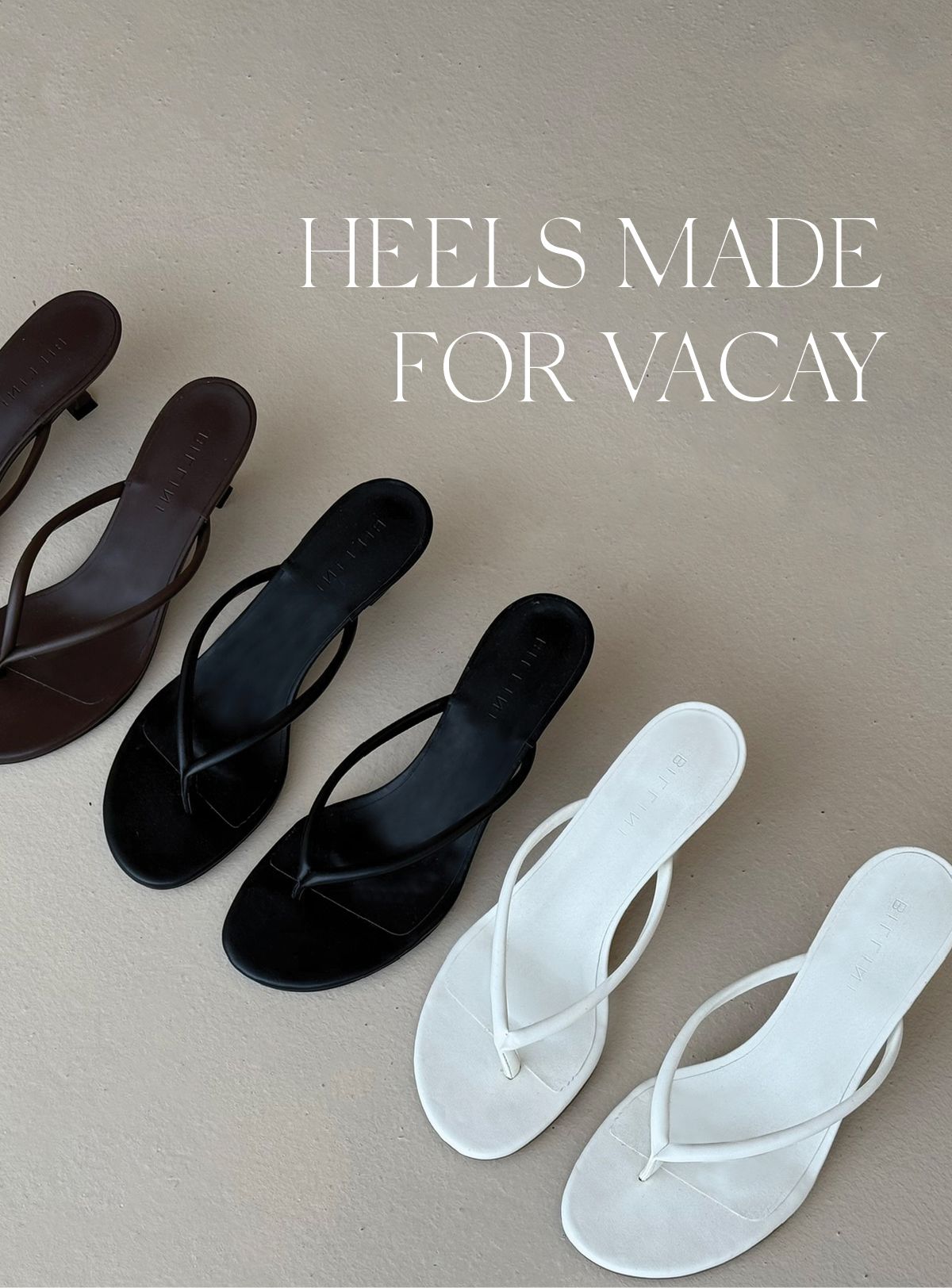 HEELS MADE FOR VACAY
