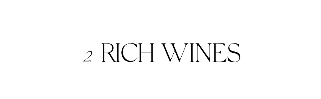 RICH WINES
