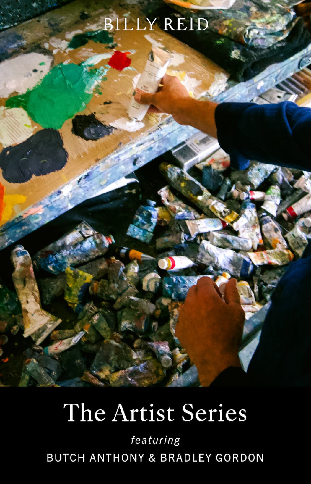 The Artist Series: featuring Butch Anthony & Bradley Gordon