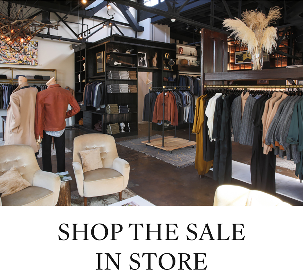 SHOP THE SALE IN STORE